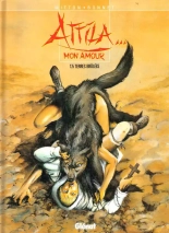 Attila mon amour 5 terres brulees : page 1