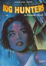 Bug hunters T01 -Le Prisonnier Virtuel : page 1