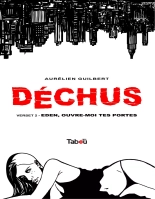 Déchus - T02 - Eden, Ouvre-moi tes Portes : page 1