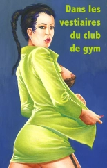 dans les vestiaires du club de gym : page 1