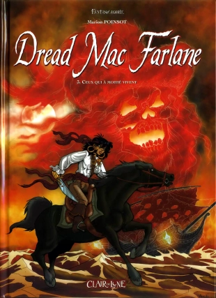 hentai Dread Mac Farlane #3: Ceux qui à moitié vivent