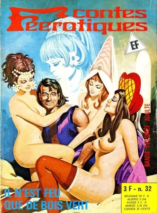 hentai Elvifrance - Contes féérotiques 32 - Il n'est feu que de bois vert