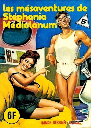 hentai Elvifrance - Hors-serie vert - A16 - Les mésaventures de Stéphania Médiolanum