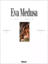 Eva Medusa T01-T03 L'Integrale : page 99