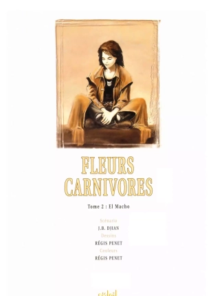 hentai Fleurs carnivores - T02 - El Macho