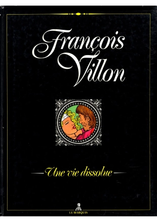 hentai François Villon - Une Vie Dissolue