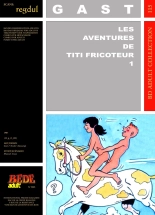 Gast & Manuel Lizay - Les aventures de Titi Fricoteur #1 : page 1