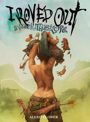 hentai I Roved Out in Search of Truth and Love Tome 05