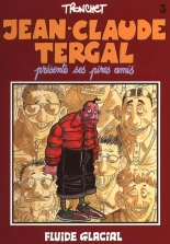 Jean-claude Tergal - T03 - Presente Ses Pires Amis : page 1
