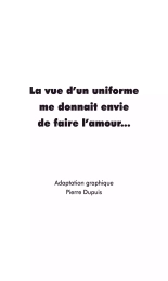 La vue d‘un uniforme me donnait envie de faire l‘amour : page 4