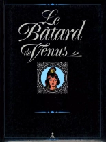 Le bâtard de Vénus : page 1
