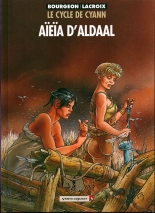 Le Cycle De Cyann 03 - Aieia D\'aldaal : page 1