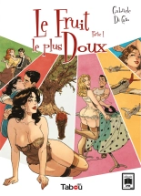 Le Fruit Le Plus Doux : page 1