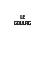 Le Goulag N.1 bis - Le Malgré moi : page 2