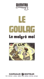 Le Goulag N.1 bis - Le Malgré moi : page 3