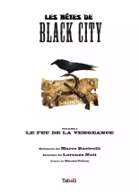 Les bêtes de Black City - 03 - Le feu de la vengeance : page 3