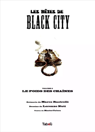 hentai Les Bêtes de Black City - T02 - Le Poids des Chaînes