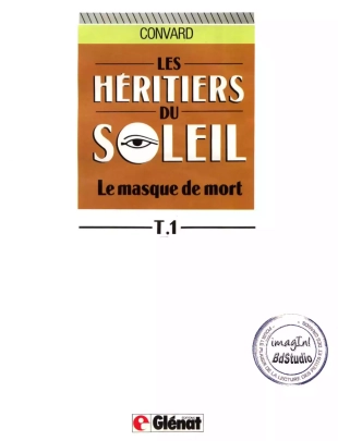 hentai Les Héritiers du Soleil - 01 - le masque du mort