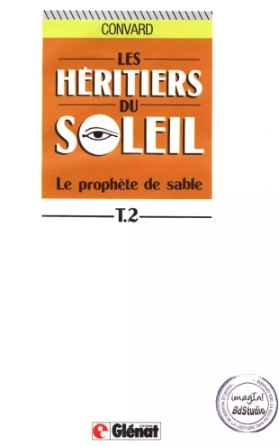 hentai Les Héritiers du Soleil - 02 - Le Prophète De Sable