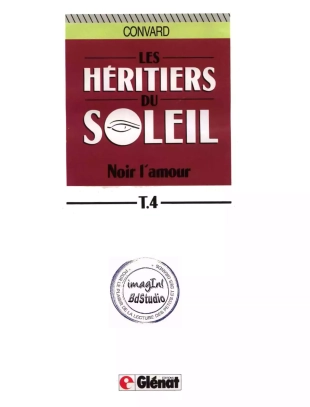 hentai Les Héritiers du Soleil - 04 - Noir l'Amour
