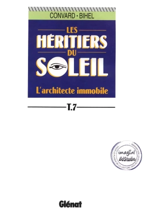 hentai Les Héritiers du Soleil - 07 - L'architecte immobile