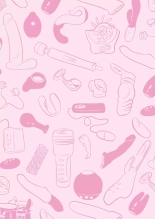 Les Joies du sex-toy et autres pratiques sexuelles : page 10