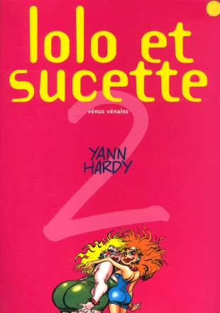 hentai Lolo et Sucette - 02 - Vénus vénales