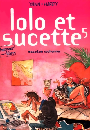 hentai Lolo et Sucette - 05 - Macadam cochonnes