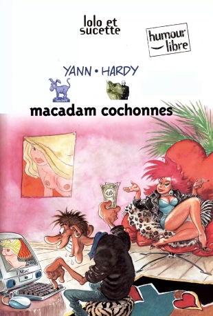 hentai Lolo et Sucette - 05 - Macadam cochonnes