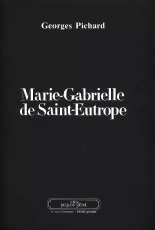 Marie-Gabrielle de Saint-Eutrope - Volume 1 : page 4