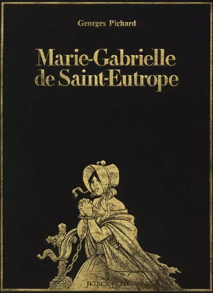 hentai Marie-Gabrielle de Saint-Eutrope - Volume 1