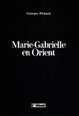 Marie-Gabrielle de Saint-Eutrope -Volume 2 - En Orient : page 5