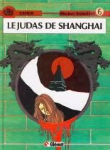 Michel Schetter - Cargo #6 - Le Judas de Shanghaï : page 1