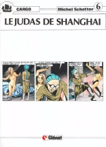 Michel Schetter - Cargo #6 - Le Judas de Shanghaï : page 3
