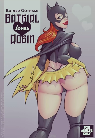 hentai Ruined Gotham - Batgirl loves Robin