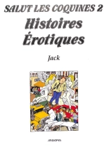 Salut les coquines - Volume 2 - Histoires Erotiques : page 2