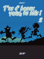 Seron -t\'as d\'beaux yeux, tu sais! Tome 2 : page 5