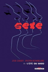 Sexe - Volume 1 : L\'Été du hard : page 1